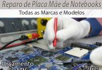 Reparo de placa mãe de notebooks no Rio de Janeiro